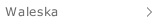 Waleska